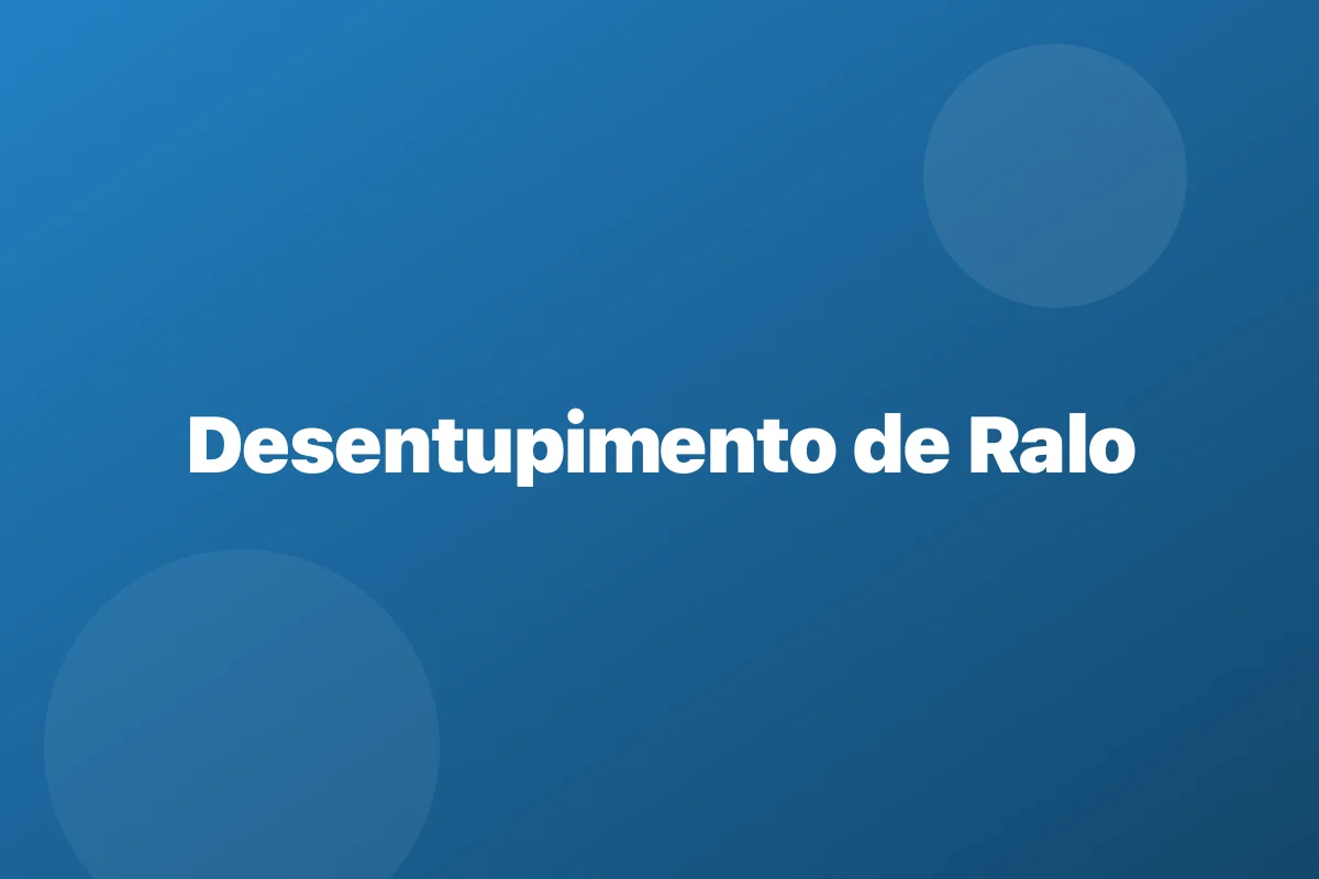 Desentupimento de ralo em Brasília